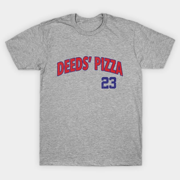 Deeds' Pizza #23 T-Shirt by BodinStreet